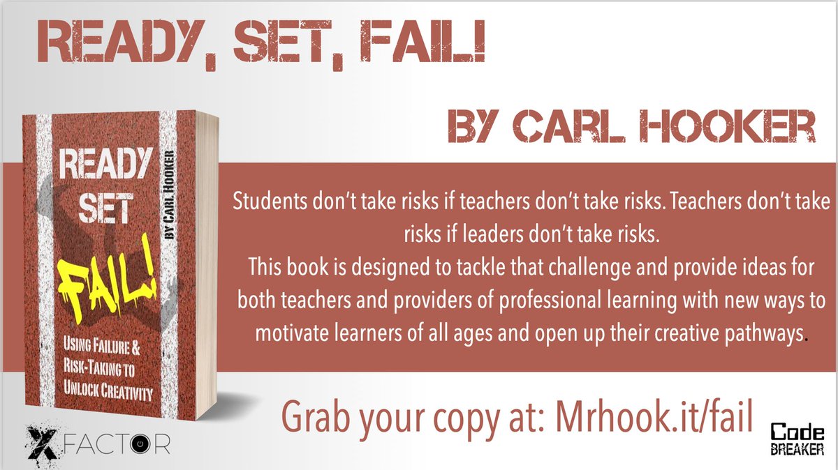 Ready, Set, FAIL! by <a href="/mrhooker/">Carl Hooker</a> 
Students don’t take risks if teachers don’t take risks. Teachers don’t take risks if leaders don’t take risks.
This book is designed to tackle that challenge.
Grab your copy at: Mrhook.it/fail
#CodeBreaker #XfactorEDU
