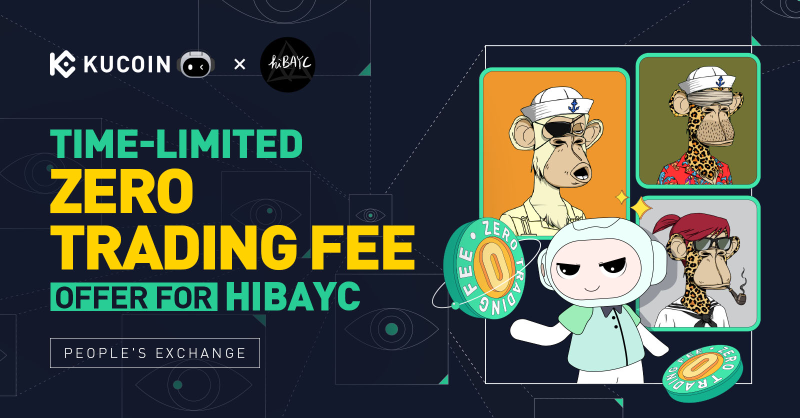 kucoincom's tweet photo. 🤖 Grab Time-Limited ZERO Trading Fee Offer for $HIBAYC