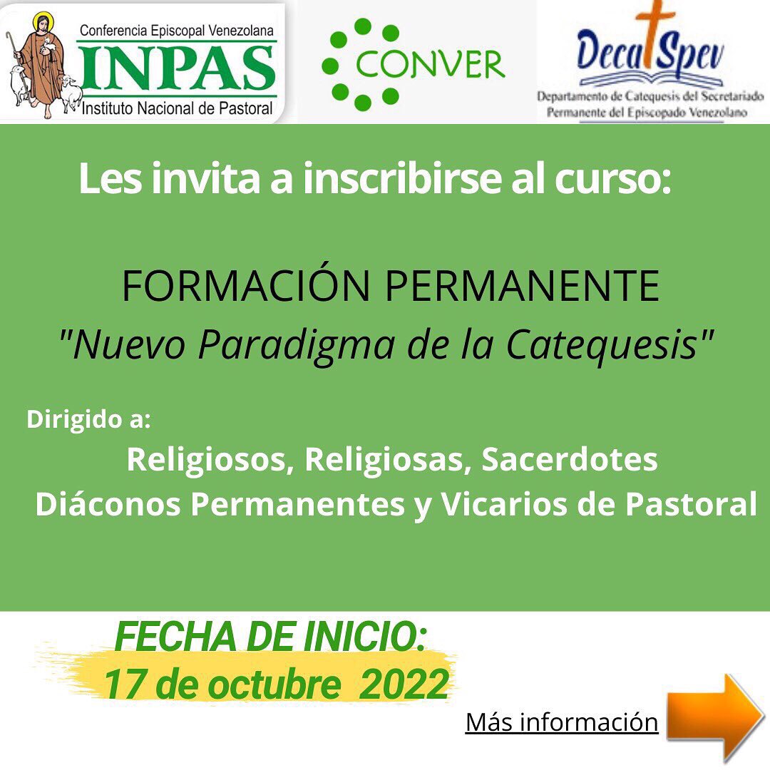 Inpasvenezuela's tweet photo. ❇️ Inscripciones abiertas! INPAS-CONVER , en convenio, les invita a participar en el curso de formación permanente “NUEVO PARADIGMA EN LA CATEQUESIS” Inscripciones a través del siguiente formulario https://t.co/deZzkcEv7R… https://t.co/fddTBvi5ka