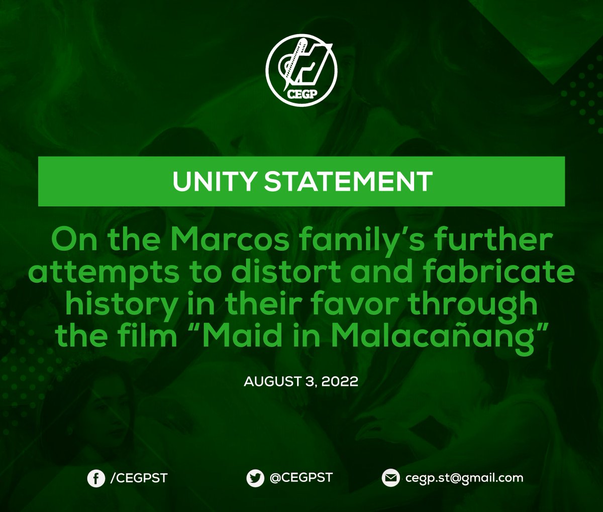 CEGPST's tweet photo. UNITY STATEMENT
CEGP ST
3 August 2022

On the Marcos family’s further attempts to distort and fabricate history in their favor through the film “Maid in Malacañang”

#PaidByMalacañang
#NoToHistoricalRevisionism https://t.co/VQ4CleDkRm