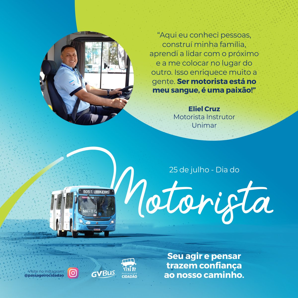 GVBus's tweet photo. “Aqui eu conheci pessoas, construí minha família, aprendi a lidar com o próximo e a me colocar no lugar do outro. Isso enriquece muito a gente. Ser motorista está no meu sangue, é uma paixão!”, afirma Eliel Cruz, motorista na Unimar. [+] #GVBus #Onibus #PassageiroCidadao https://t.co/dWBUlR4aUN