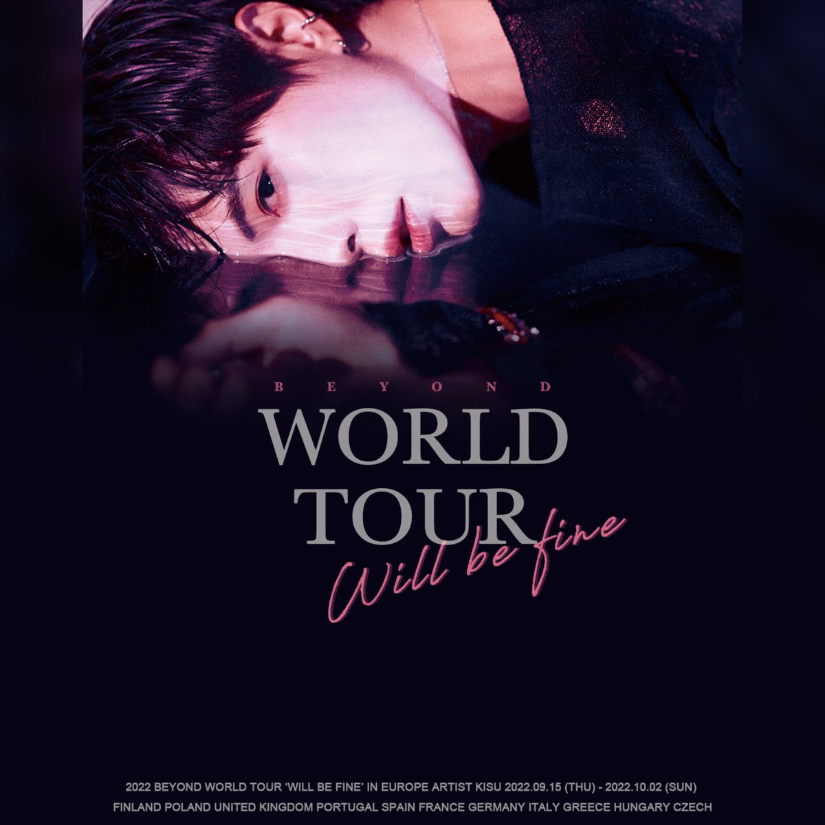 BEYOND_ENTER's tweet photo. [Notice✨]

2022 BEYOND WORLD TOUR in EUROPE ‘Will be fine’
Are you ready to have a great time with KISU?

▷ Where to buy
https://t.co/Hk9lHl7Hbc
https://t.co/vKx02VhgIK

#beyondent #beyond #europe #europetour #worldtour #artist #KISU #Willbefine #concert https://t.co/EWwNRFrZDZ