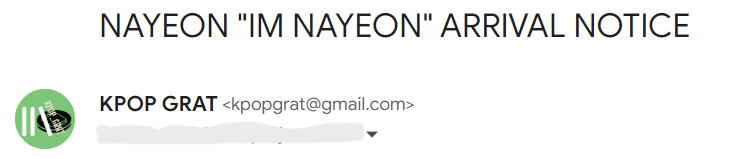 kpop_grat's tweet photo. TWICE IM NAYEON ARRIVAL NOTICE EMAIL IS SENT TO VERY BUYERS, Please check your Email. #WhatIsUpGRAT https://t.co/tq7QAAwBCl