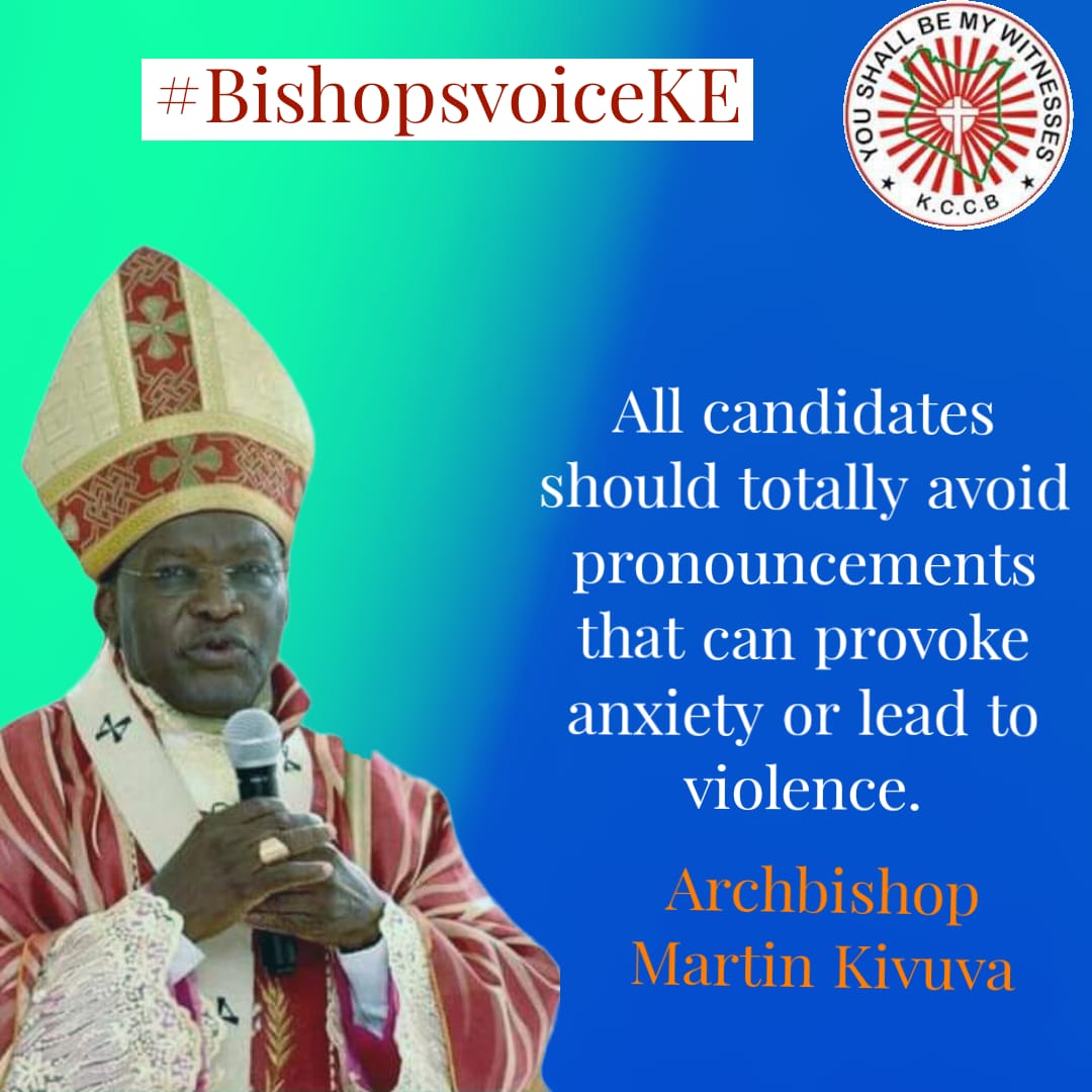 KenyaKccb's tweet photo. #BishopsvoiceKE  All candidates should totally avoid pronouncements that can provoke anxiety or lead to violence. @CJPDKENYA @bishopmuheria @WilliamsRuto @RailaOdinga @UhuruKE @MarthaKarua @rigathi @IEBCKenya @InteriorKE @NCCKKenya @elogkenya https://t.co/fEsAf219WJ