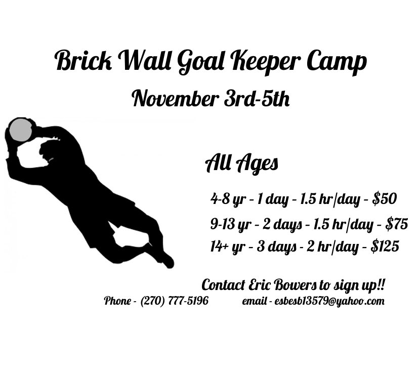 Learn and develop shot stopping skills!!
Sign up today for Brick Wall Goal Keeper camp!!