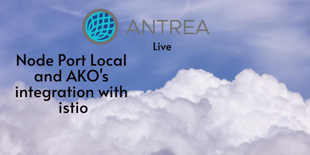 Chris Grice (@chrisgr29018712) on Twitter photo Hey
<a href="/ProjectAntrea/">Project Antrea</a>
Assuming no Power cuts this time :-) please come check out how Antrea's NodePortLocal function works as well as a look into how AKO integrates with Istio today and a glimpse into the future
youtube.com/watch?v=MEy_jM… Hey
<a href="/ProjectAntrea/">Project Antrea</a>
Assuming no Power cuts this time :-) please come check out how Antrea's NodePortLocal function works as well as a look into how AKO integrates with Istio today and a glimpse into the future
youtube.com/watch?v=MEy_jM…