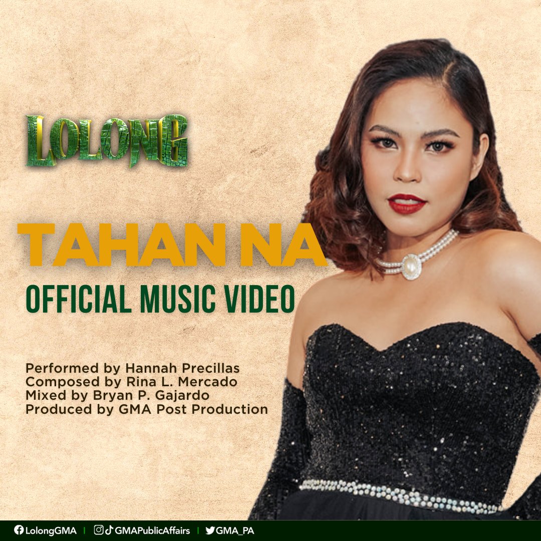 Hindi pa tapos ang mga pasabog ng #Lolong🐊 ngayong gabi! Mapapanood na ang OFFICIAL MUSIC VIDEO ng isa sa mga official soundtrack ng dambuhalang adventure-serye.

Watch "TAHAN NA" performed by Hannah Precillas on the GMA Public Affairs and Lolong FB pages!