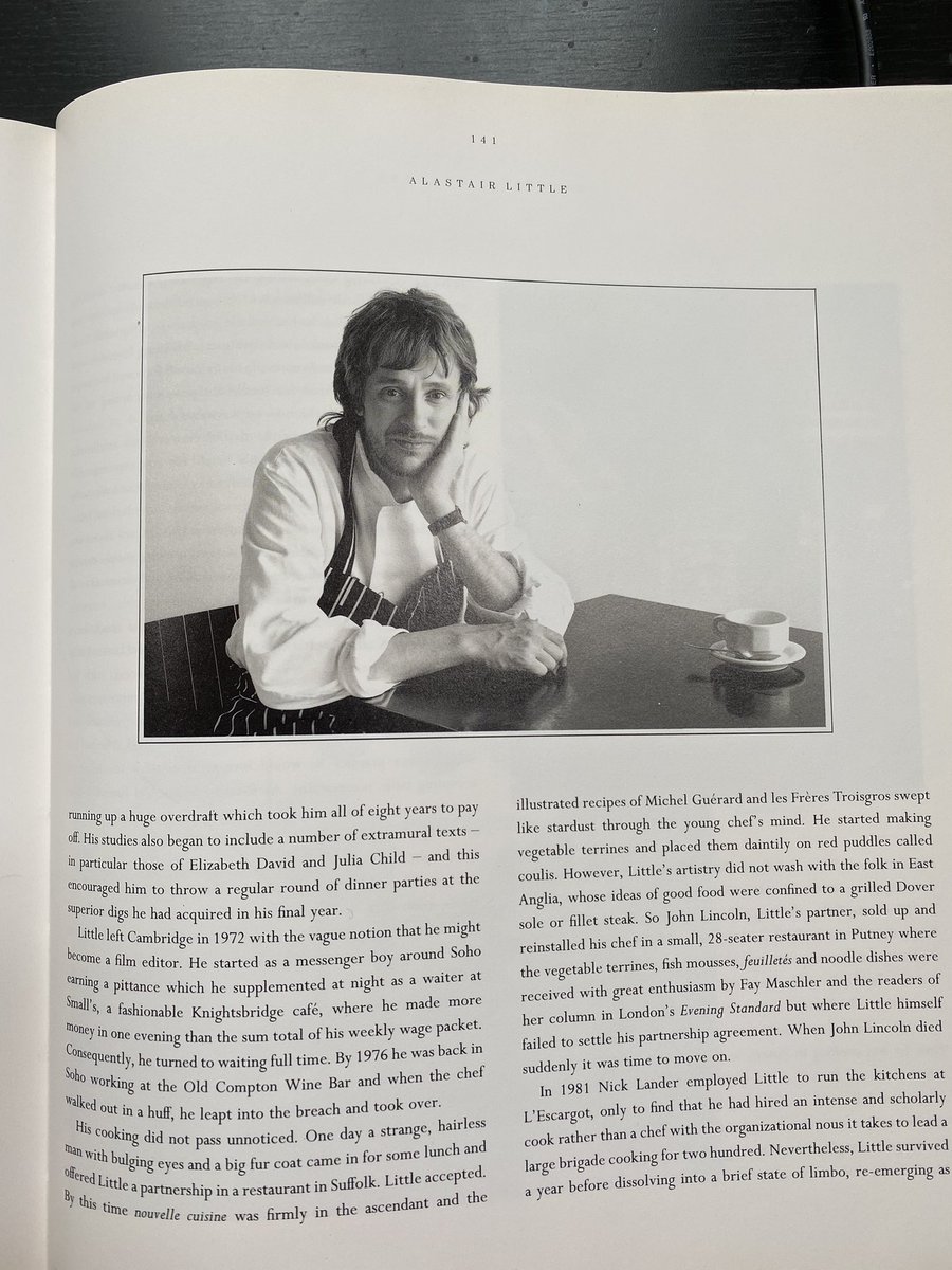 Kit_Chapman's tweet photo. I am desolated to hear of the death of the great Alastair Little. He was in the vanguard of the gastronomic revolution that swept through Britain in the 1980s. Here is the profile I wrote of him in my first volume of ‘Great British Chefs’ published in 1989. @Caterertweets https://t.co/nPV4hSbsmB
