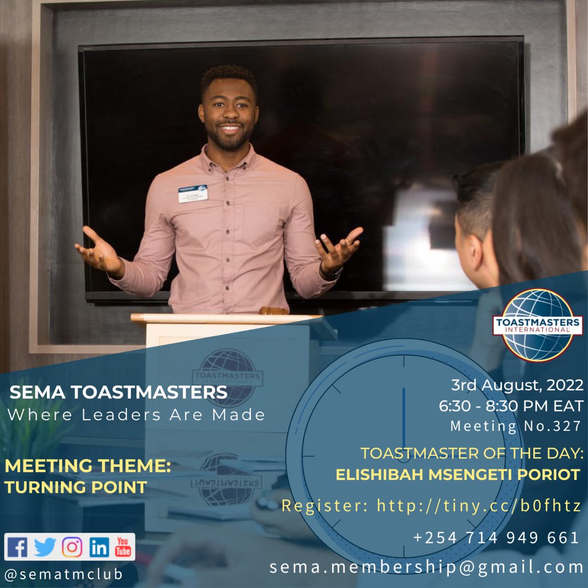 SemaTMClub's tweet photo. Welcome to SEMA Toastmasters (TM) Club Meeting No.327. Join us today, Wednesday, 3 August at 6:30 EAT, as our Toastmaster of the day, Elishibah Msengeti-Poriot, leads our upcoming meeting on “𝗧𝘂𝗿𝗻𝗶𝗻𝗴 𝗣𝗼𝗶𝗻𝘁” Register via https://t.co/FPAtdWIfkq https://t.co/sHWo8rNmpA