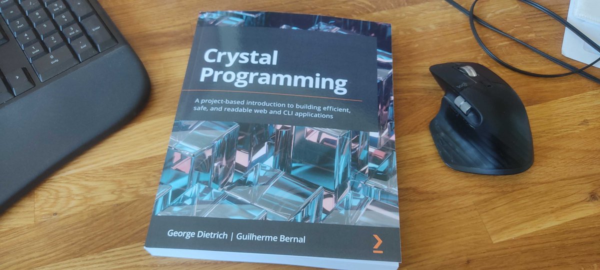So I got this new book today... Let's see what that lovely <a href="/CrystalLanguage/">Crystal Language</a> is all about! 🧐😉
<a href="/lbguilherme/">Guilherme Bernal</a> <a href="/PacktPublishing/">Packt Publishing</a>