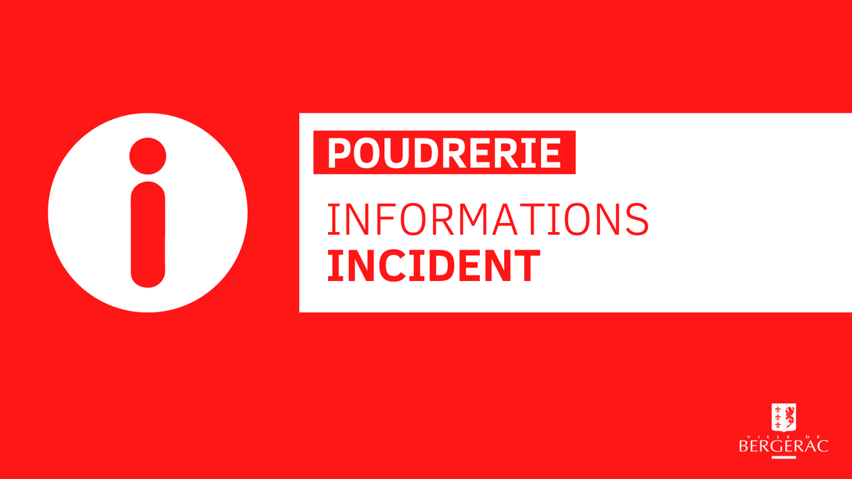 VilledeBergerac's tweet photo. 🔴 Information incident poudrerie : ne publiez pas de fausses informations, nous vous informerons de l'avancée de la situation. Nous vous remercions. Merci d'éviter le secteur. https://t.co/sD2kOgO7Xw