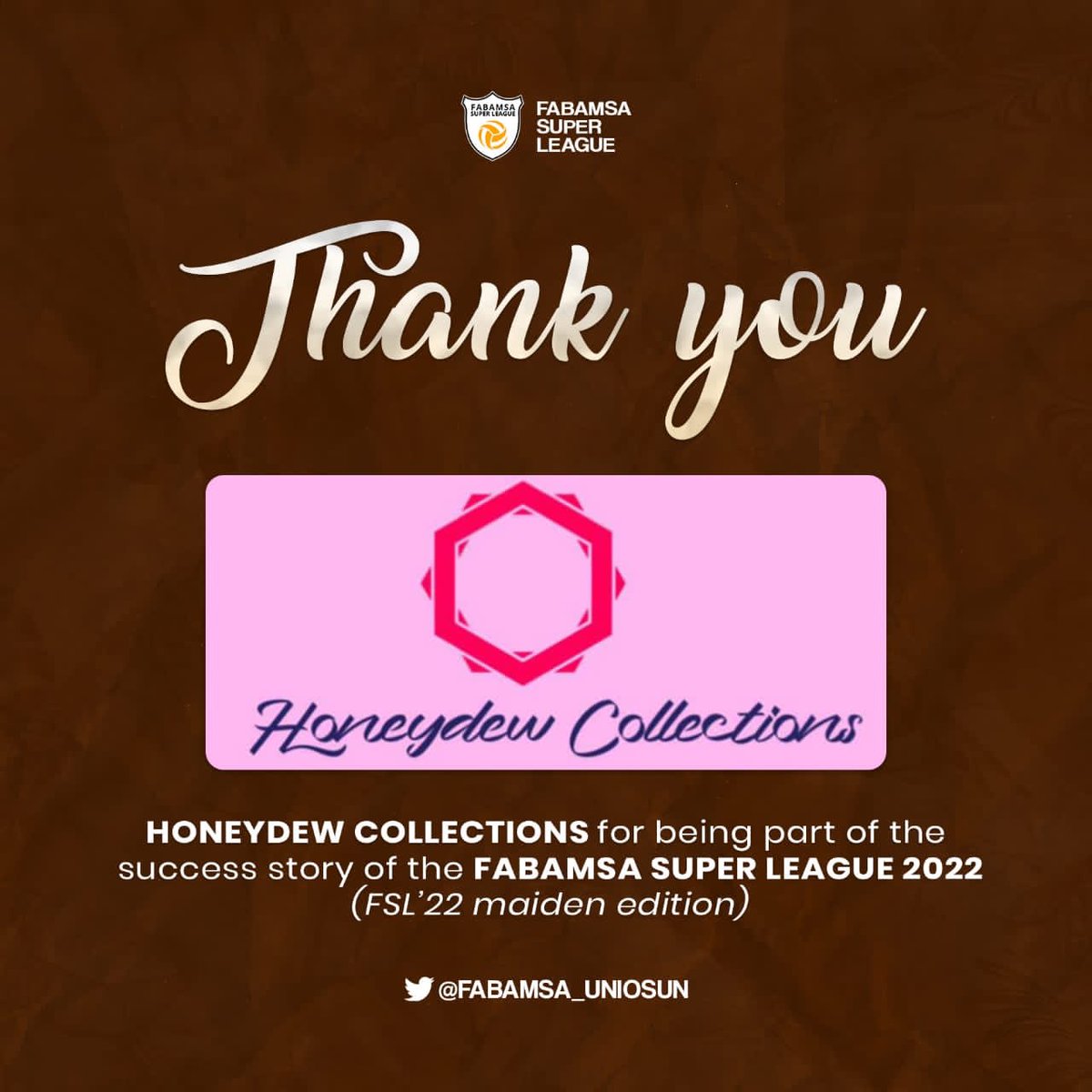 FABAMSA_UNIOSUN's tweet photo. Appreciating Honey Dew collections for their support towards to the success story of #FSL maiden edition.
Bigger you and your brand, next year we go again with a bigger plan
#FSL #FABAMSASuperLeague #FSLTheBeginning #FSLUNIOSUN https://t.co/QlPT7sSKtR