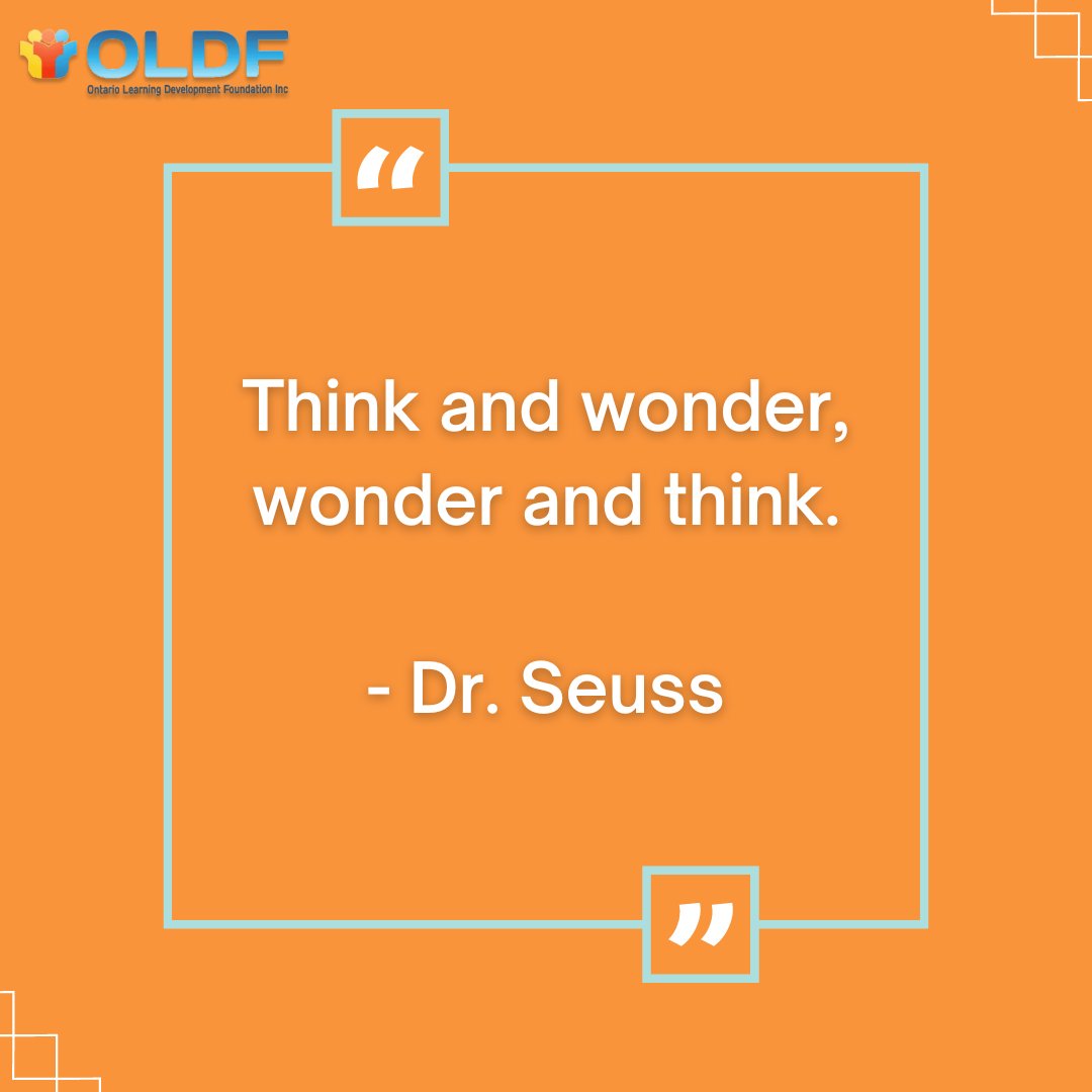 OldfInc's tweet photo. "Think and wonder, wonder and think."

- Dr. Seuss

#drseuss #oldf #learning #educate #community #growth #quotes https://t.co/QI0XXGOamj