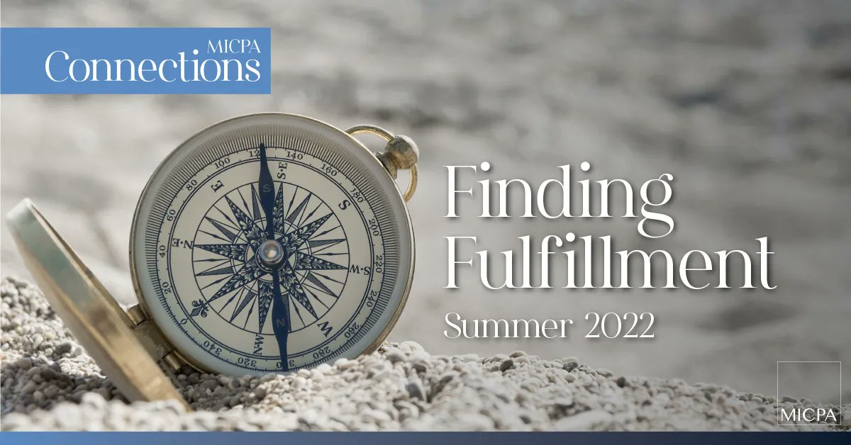 MichiganCPAs's tweet photo. The work of a #CPA is important, relied upon for critical and trustworthy advisement, but how do CPAs find fulfillment, personally and professionally? Join the #MICPA as we explore this question and more in the summer edition of #MICPAConnections. https://t.co/i9abLyRD3u https://t.co/PmWk43wrk7