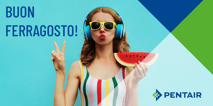 Pentair Italia vi augura Buon Ferragosto! 🌞

#pentair #forlife #water #summer #summer22