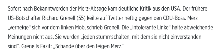 Die Ironie, dass @Bild zur Frage, ob Friedrich Merz an einer Rechtsaußen-Veranstaltung teilnehmen soll, ausgerechnet den radikalen Trumpisten und Wahl-Klau-Verschwörungserzähler Grenell als scheinbar unparteiischen Zeugen zitiert