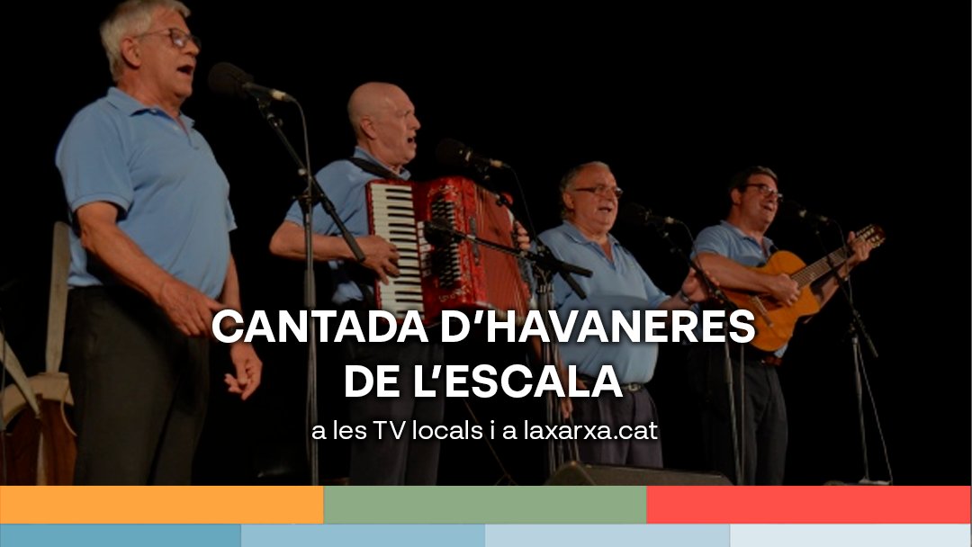 A les 22.30h, Cantada d'Havaneres de l'Escala, amb Son de l'Havana, <a href="/ElsCremats/">Els Cremats</a> i Peix Fregit.

📺📱 A TV locals i laxarxa.cat

<a href="/canal10emporda/">Canal 10 Empordà</a> <a href="/EscalaMunicipal/">Ajuntament l'Escala</a> <a href="/HavaneresEscala/">Havaneres L'Escala</a>