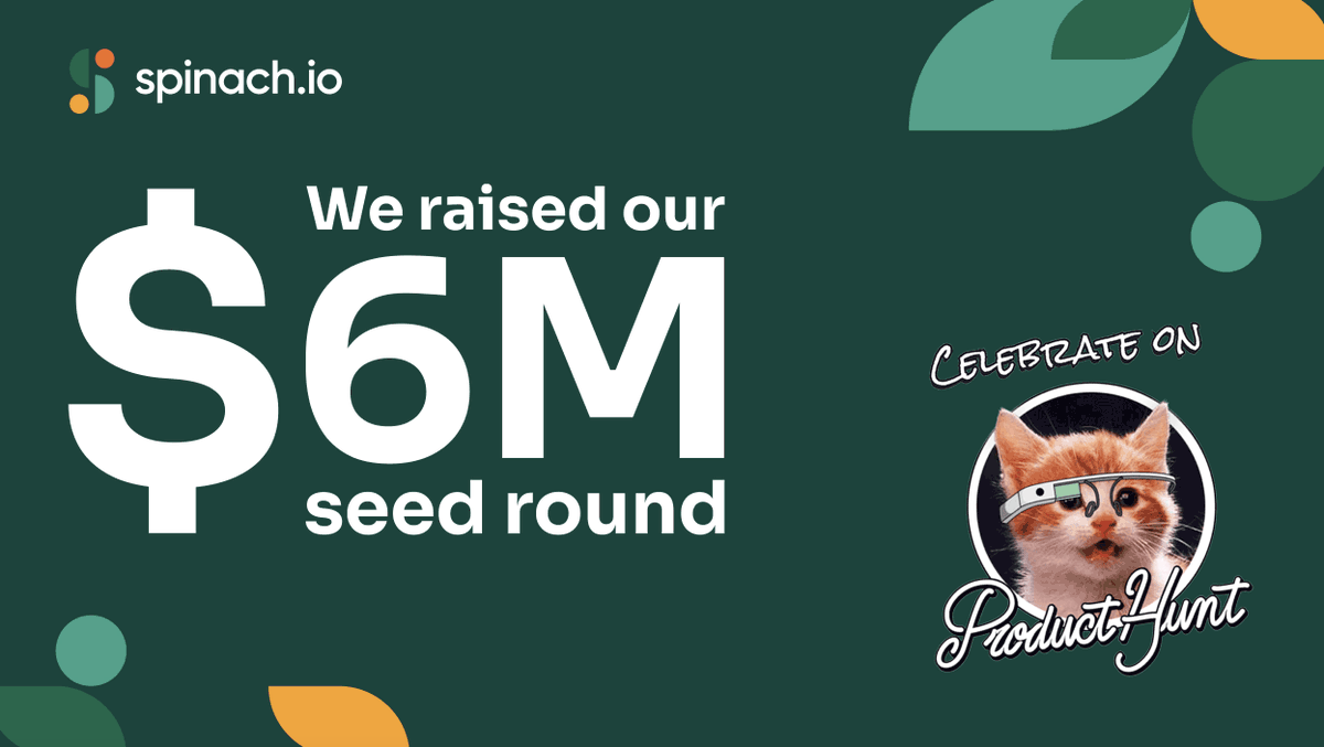 spinach_ai's tweet photo. We raised our seed round! Come celebrate and show some 💚 on Product Hunt today. https://t.co/dzqYoXoCcD https://t.co/tdyK24QXMm