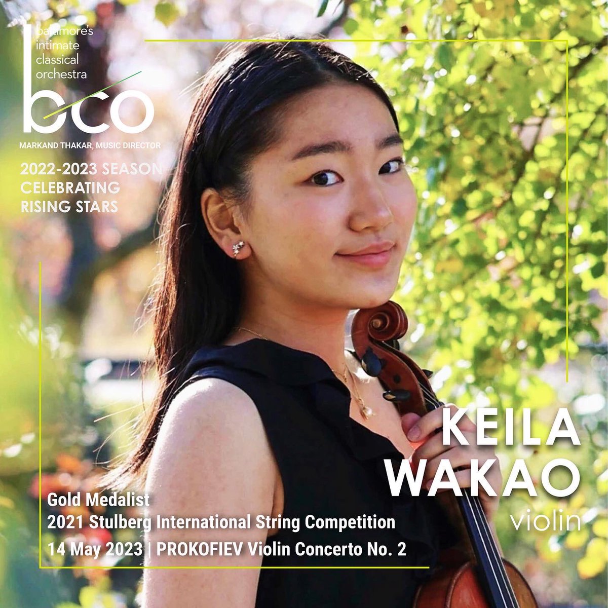 BaltChamOrch's tweet image. ￼
Celebrating Rising Stars ★ Subscriptions, Tickets, Full Information NOW at thebco.org
Meet the Rising Star ~ Keila Wakao
￼Gold Medalists-2021 Stulberg International String Competition and 2021 Menuhin International Violin Competition.