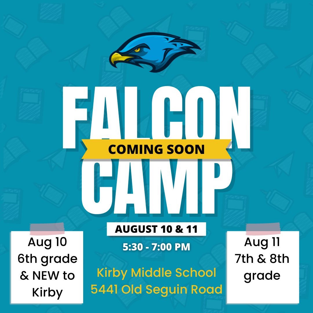 Mark your calendars for FALCON CAMP!
Come tour the campus, verify that you are registered and ask any questions you may have.
August 10 - 6th graders and NEW Kirby students
August 11 - Returning 7th &amp; 8th graders
5:30-7
We can't wait to see our Falcons! #SoarHigh #JudsonISD #JISD