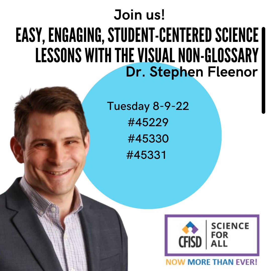 CFISDScience's tweet image. Excited to host Dr. Fleenor! Join the sessions during August PD! @stfleenor @FlanaganPam