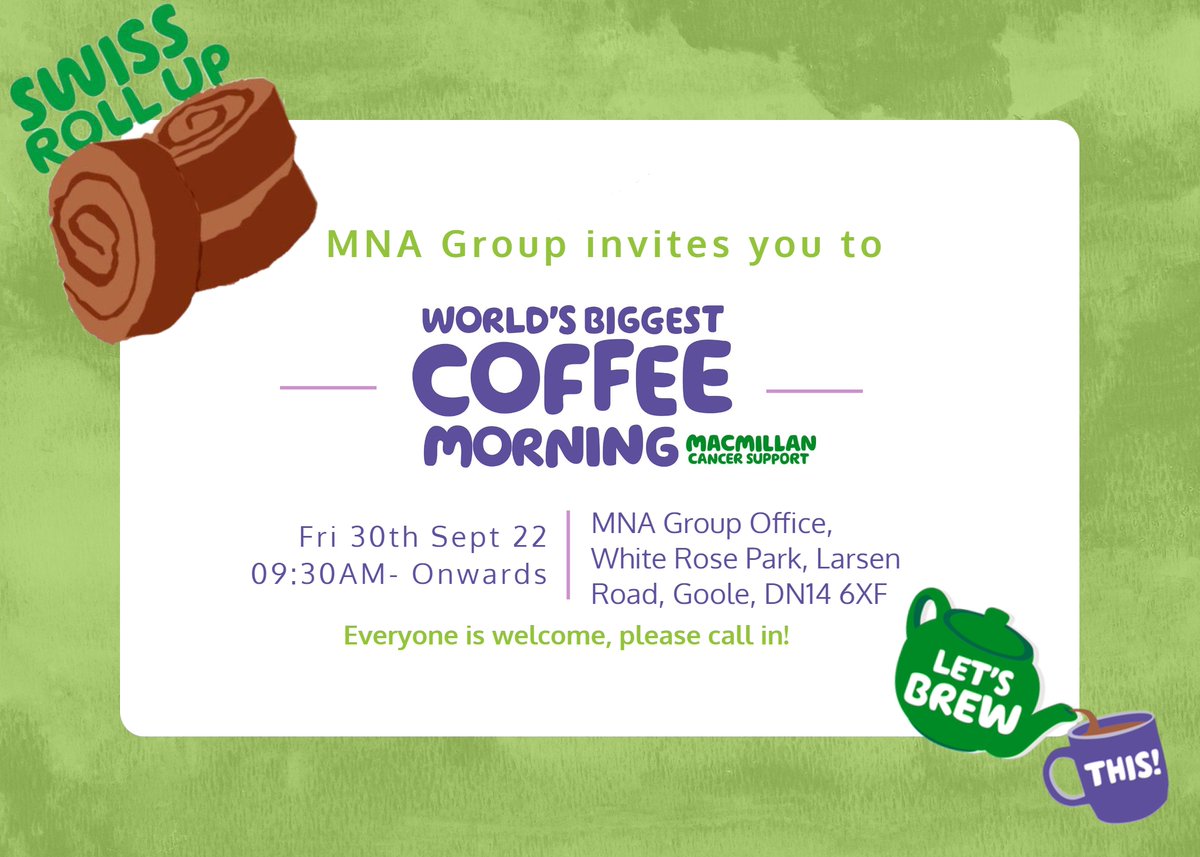 💚💜The MNA family would like to invite you to our Macmillan Coffee Morning on Friday the 30th of September 2022 to help raise funds for Macmillan Cancer Support. 
We hope you can make it! 💜 💚