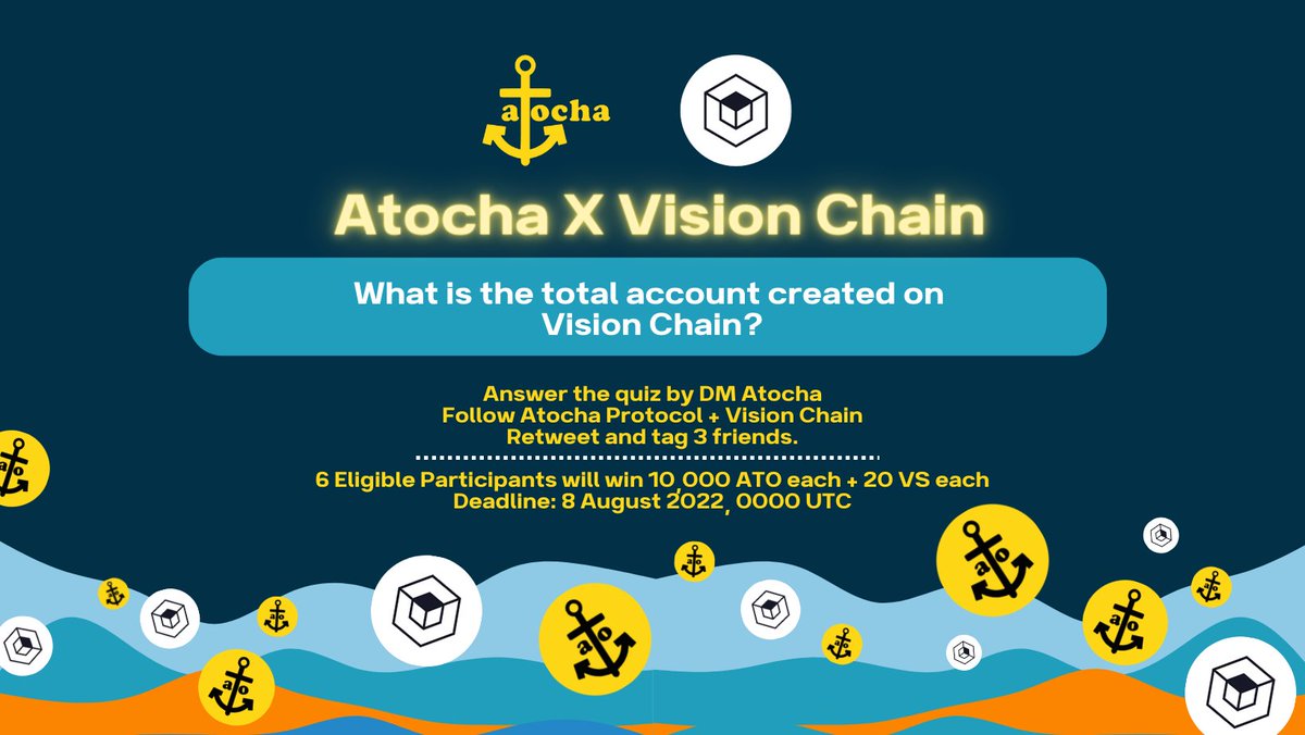 🚨🚨Atocha + Vision Collaboration Giveaway

🏆6 Winners to win 60k $ATO + 120 $VS #Giveaways 

🌟How
1⃣Follow <a href="/AtochaProtocol/">Atocha Protocol | Building Puzzle on NEAR</a> &amp; <a href="/Vision_Chain/">Vision Metaverse</a> 
2⃣DM your answer to Atocha
3⃣Retweet &amp; tag 3 friends

⌛️Deadline
8 Aug 2022, 0000 UTC

#atochavision #visionchain #joinatocha