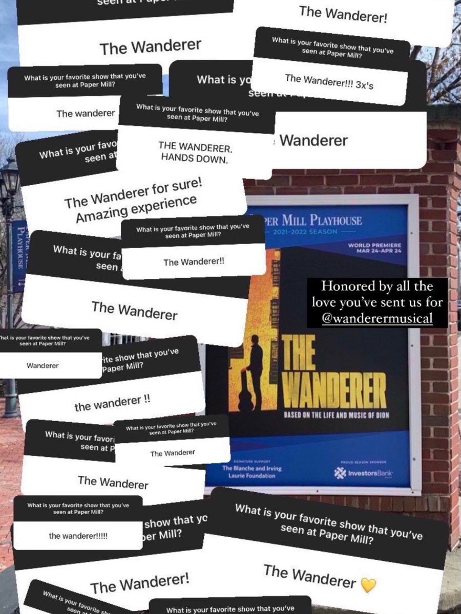 My friends! This was just part of the response when Paper Mill Playhouse asked their followers what show their favorite was!