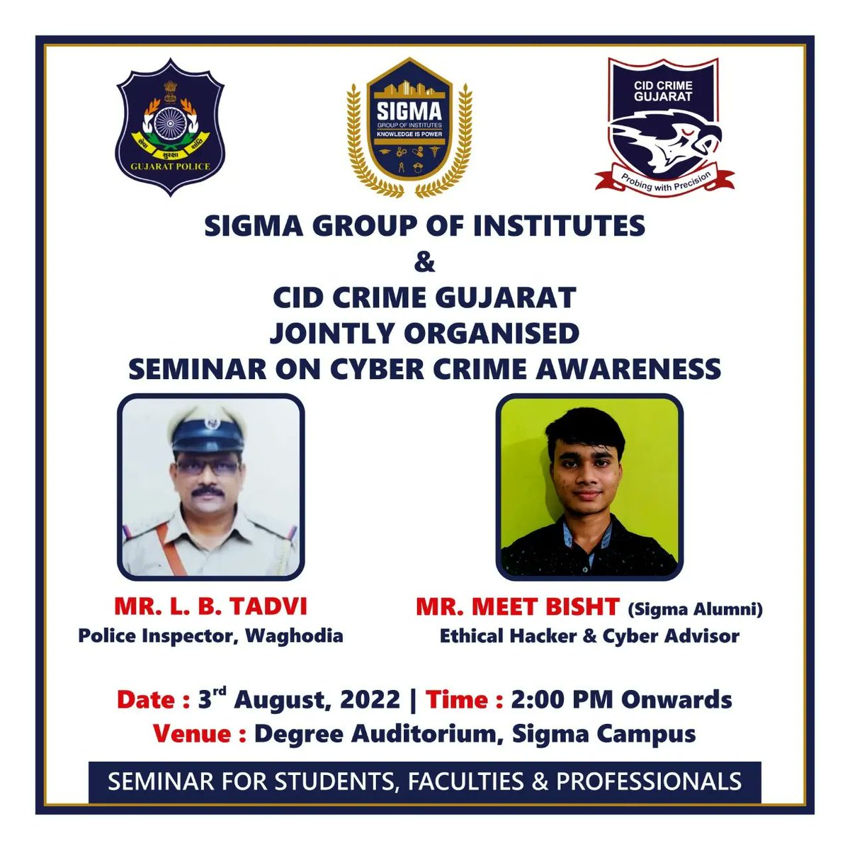 _SigmaScience's tweet photo. Mr. H. R. Damor, PSI Waghodia, Ms. V. K. Garasiya PSI, Cyber Crime and Mr. Meet Brisht, Ethical Hacker  and Cyber Advisor conducted Seminar on Cyber Crime Awareness at Sigma Group of Institutes on 03/08/2022.
#sigmainstituteofscience #knowledgeispower 
#drumeshupadhyay https://t.co/oilTGiMd1G