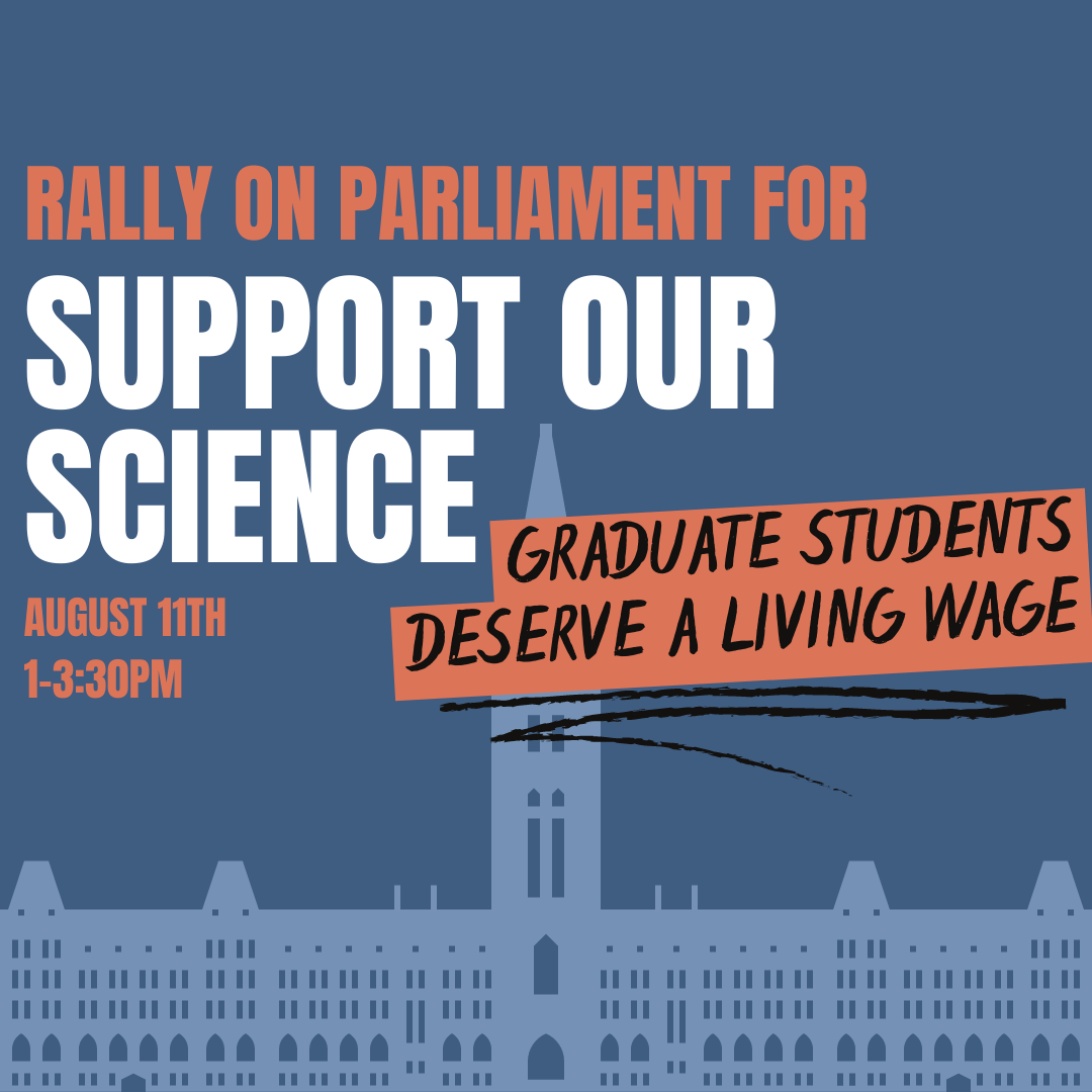 📣JOIN THE #SUPPORTOURSCIENCE RALLY AUGUST 11TH 👩‍🔬👨‍🔬

Despite being an incredibly competitive, national competition the Tri-Agency Council awards DO NOT cover the average rent and tuition in Canadian cities.