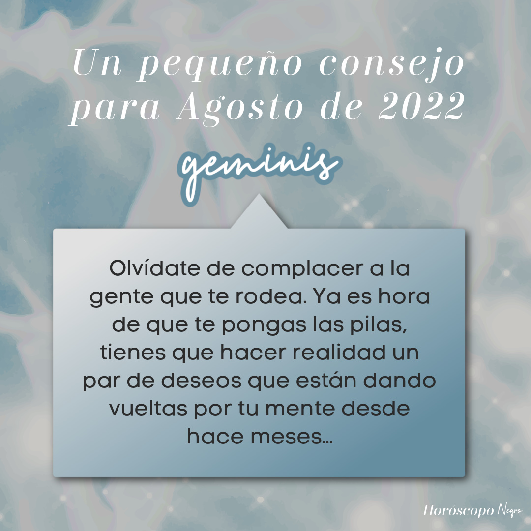 geminis_hn's tweet photo. Un pequeño consejo para agosto de 2022 ✨🔮✨ #geminis #horoscoponegro https://t.co/fMKJCbo1OC