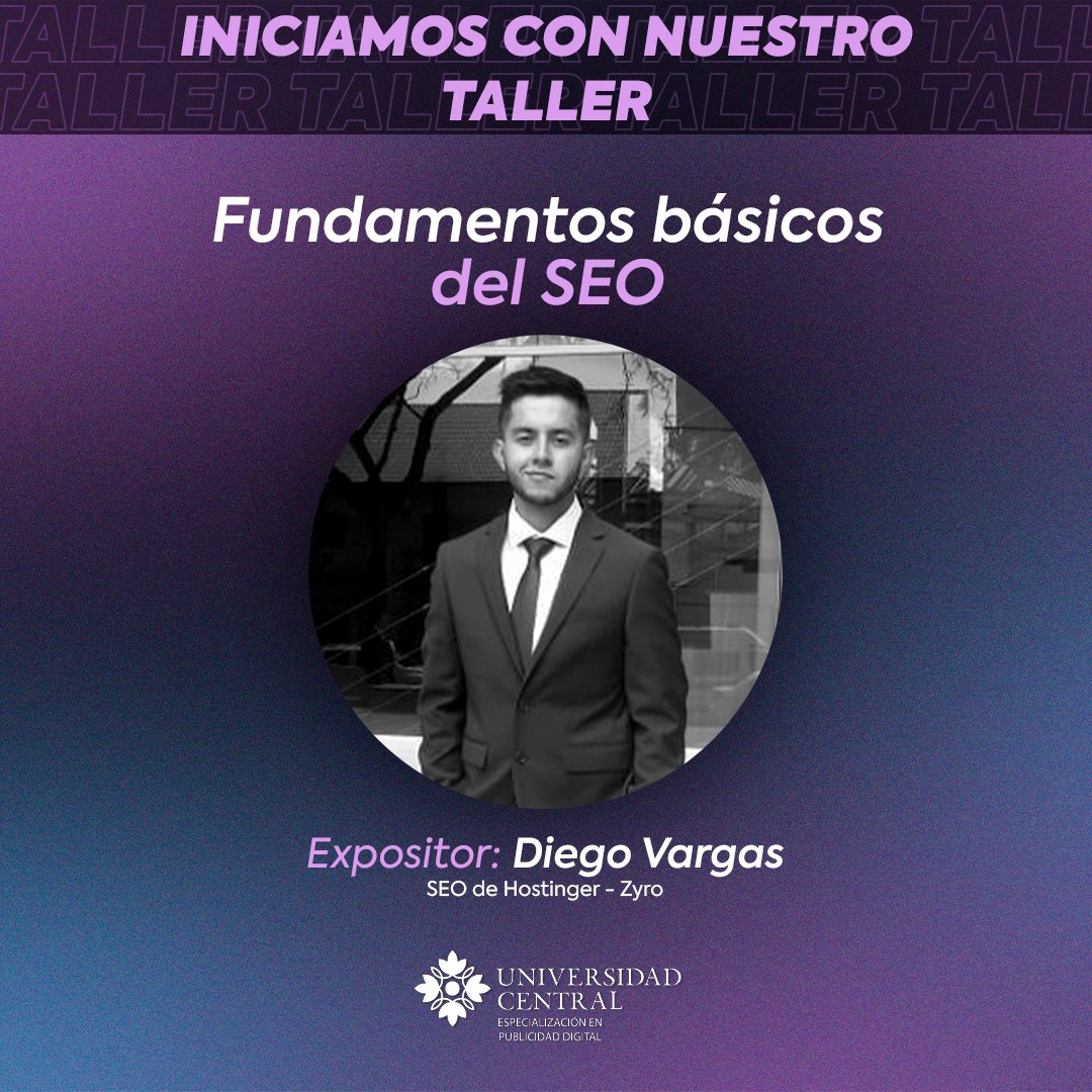 ucentralads's tweet photo. Desde el 1 hasta el 5 de agosto estaremos Diego Alejandro Vargas Boada el cual enseñará a los estudiantes de la especialización sobre los fundamentos básicos del SEO.

#publicidad #digital #taller #seo https://t.co/ptoKGZGCgJ