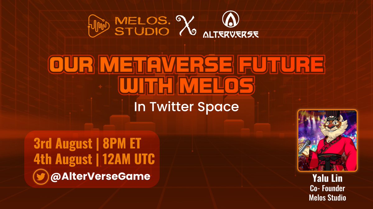 melos_claw's tweet photo. #MelosStudio x @AlterVerseGame Twitter Space
Join us in 8 hours with our Co-Founder, @yalulin and @AlterVerseGame for a friendly space chat!
Time: 8 PM 3rd August (ET) | 12AM 4th August (UTC)
Topic: AlterVerse's Metaverse Future With Melos
Don't miss out, Melosians! https://t.co/Mdj2pDzHYN