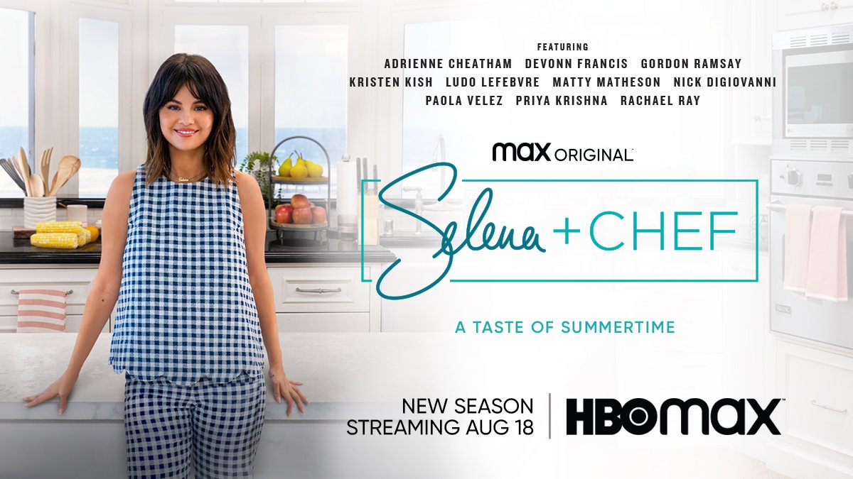 All-new season of Selena + Chef in Malibu returning August 18 on @hbomax!