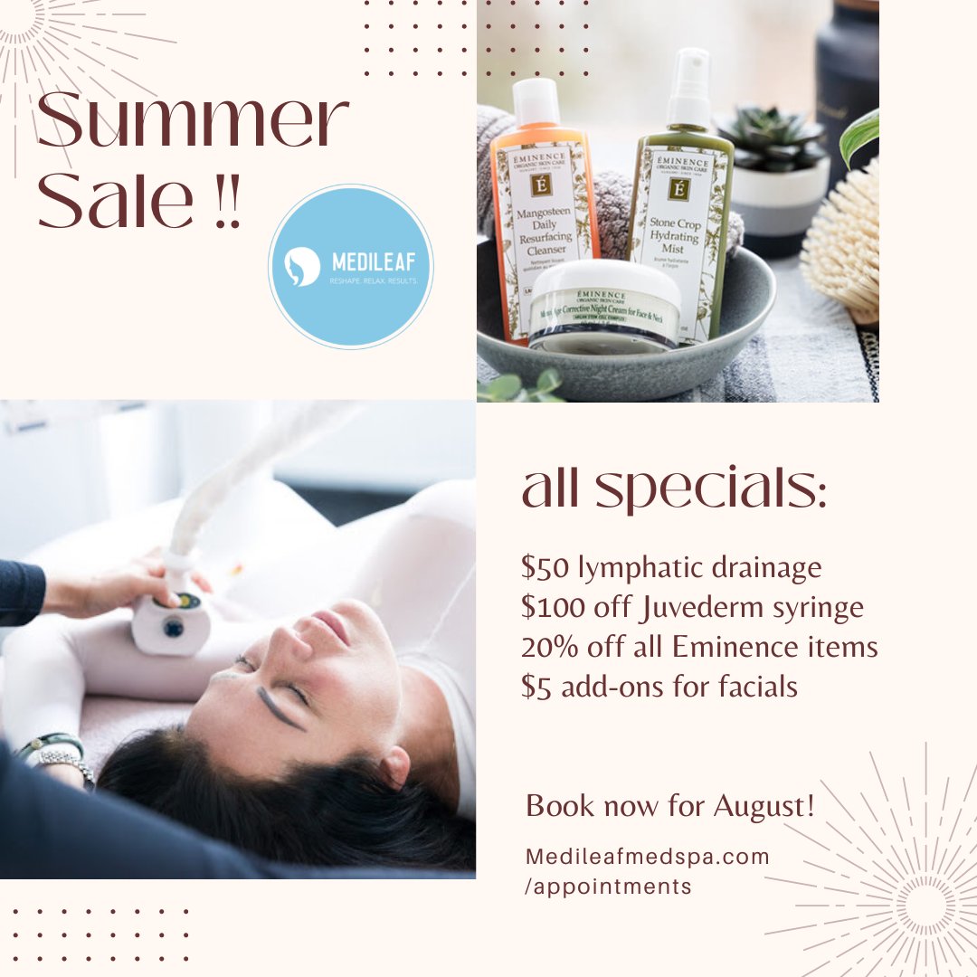 MedileafSpa's tweet photo. Hi there Medileaf clients!☀️ For the month of August, we are offering....

🌺 $50 Lymphatic Drainage treatments (bundle &amp; save!)

🌺 $100 off a full syringe of any filler! ~$675! Can be saved and used for later.

&amp; more! Subscribe to our newsletter for more info!
.
.
.
#medileaf https://t.co/e37B8Jfss4