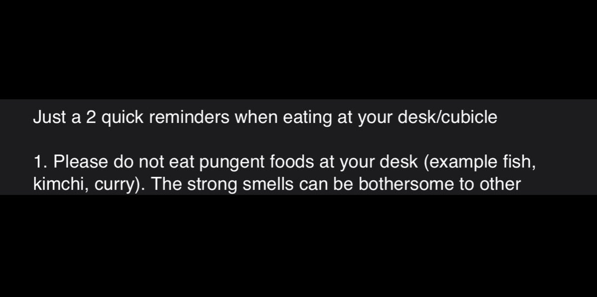 My boyfriend’s work just sent out this email. Pay attention to the examples they use to describe “pungent foods.”

We should not have to sacrifice our culture at work to appease white people’s palates.