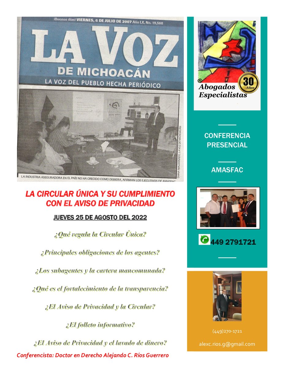 Estimados amigos de la zona occidente, el próximo jueves 25 de agosto del 2022, esteré en Morelia para impartir una conferencia presencial sobre "La Circular Única y su cumplimiento con el Aviso de Privacidad".  Mayores informes el el WhatsApp que se señala en el póster adjunto.