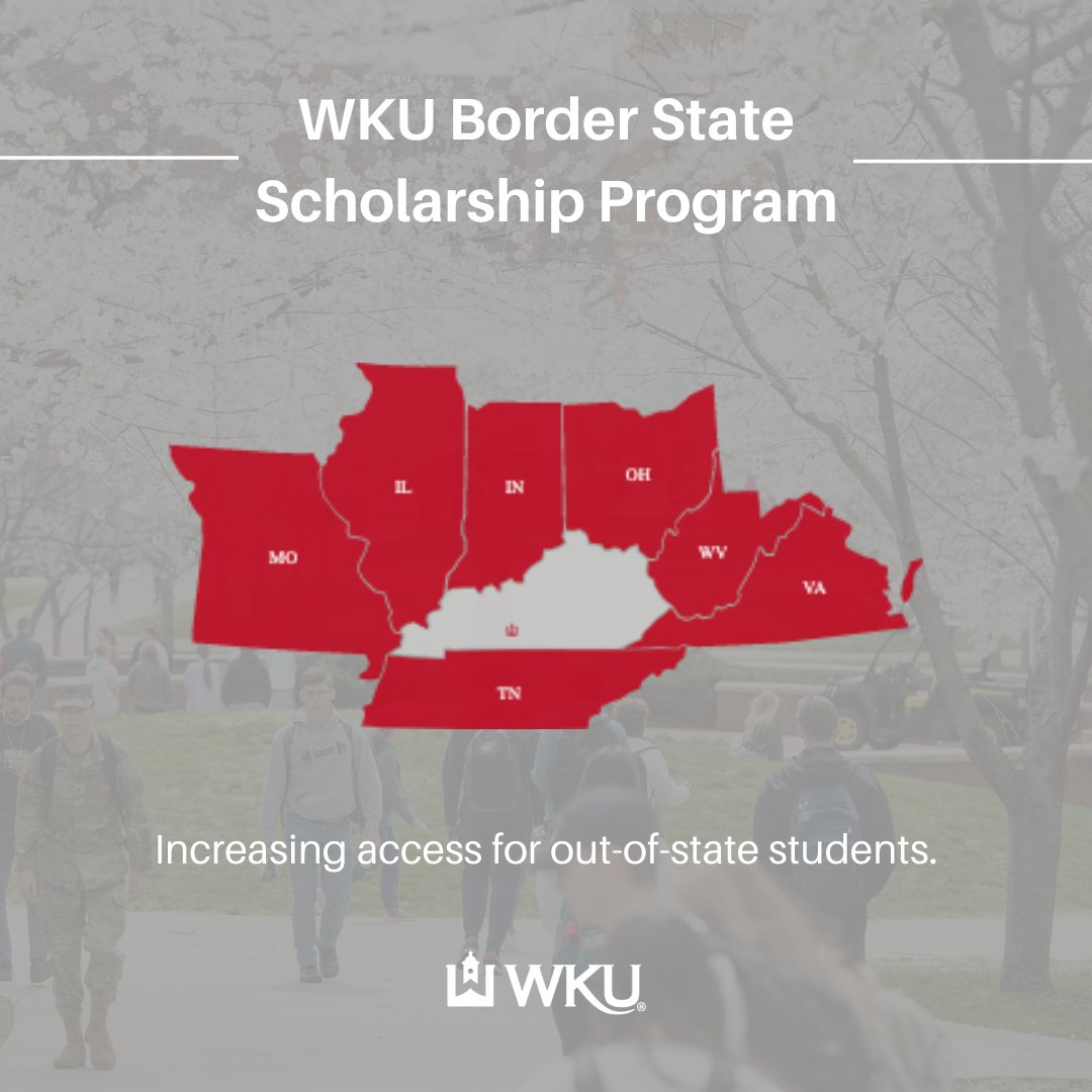 <a href="/wku/">Western Kentucky University</a> offers in-state tuition for select out-of-state residents through our Border State Scholarship Program. Full-time, first-time freshman who are residents of a state that borders Kentucky are eligible for the in-state tuition rate. For more, visit wku.edu/border.