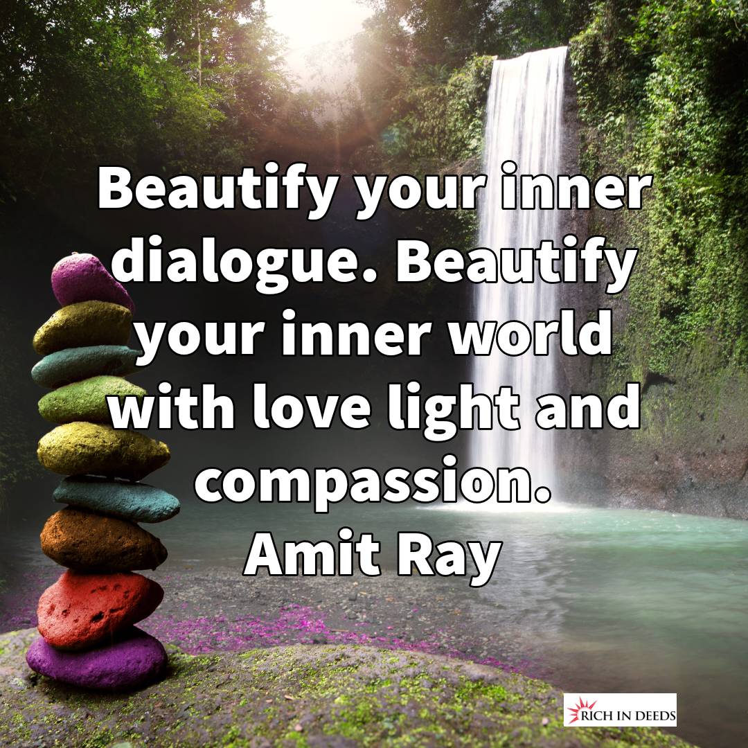RichinDeeds's tweet photo. Beautify your inner dialogue. Beautify your inner world with love light and compassion.
Amit Ray
#makeadifference #bethechange #GiveBack #dogood #volunteer #donate #nonprofits #developmentoffice #tools #gooddeeds #RandomActsOfKindness #RichInDeeds https://t.co/jFwshpSeZ5