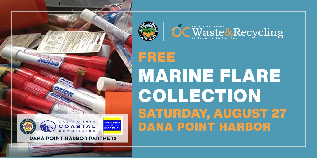 🚤Attention boaters! Free Marine Flare Collection Event August 27 in Dana Point Harbor. Bring unwanted marine flares to 34555 Casitas Pl from 7 a.m. to 1 p.m. More info at OCLandfills.com or follow <a href="/ocwaste/">OC Waste & Recycling</a>