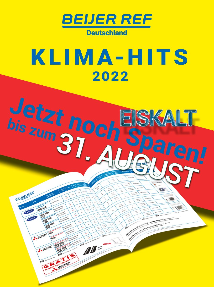 BeijerRef's tweet photo. Jetzt noch EISKALT bis zum 31. August mit unseren KLIMA-HITS sparen!

Mitsubishi Set´s Klima-Hits 2022: https://t.co/UOS0qlZczQ

#innovation #refrigeration #commercialrefrigeration #industrialrefrigeration #kaeltetechnik #beijerref #beijerrefab #beijer_ref_deutschland https://t.co/RYbc2UWuNE
