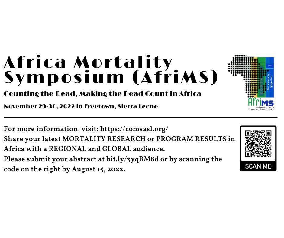 Join us in Freetown, Sierra Leone for the Africa Mortality Symposium (AfriMS)!
Submit your abstract by August 15, 2022!
Visit our website for more information at: comsasl.org/call/abstracts
#globalhealth #mortality #Africa #education #publichealth #Freetown #healthcare #epidemiology