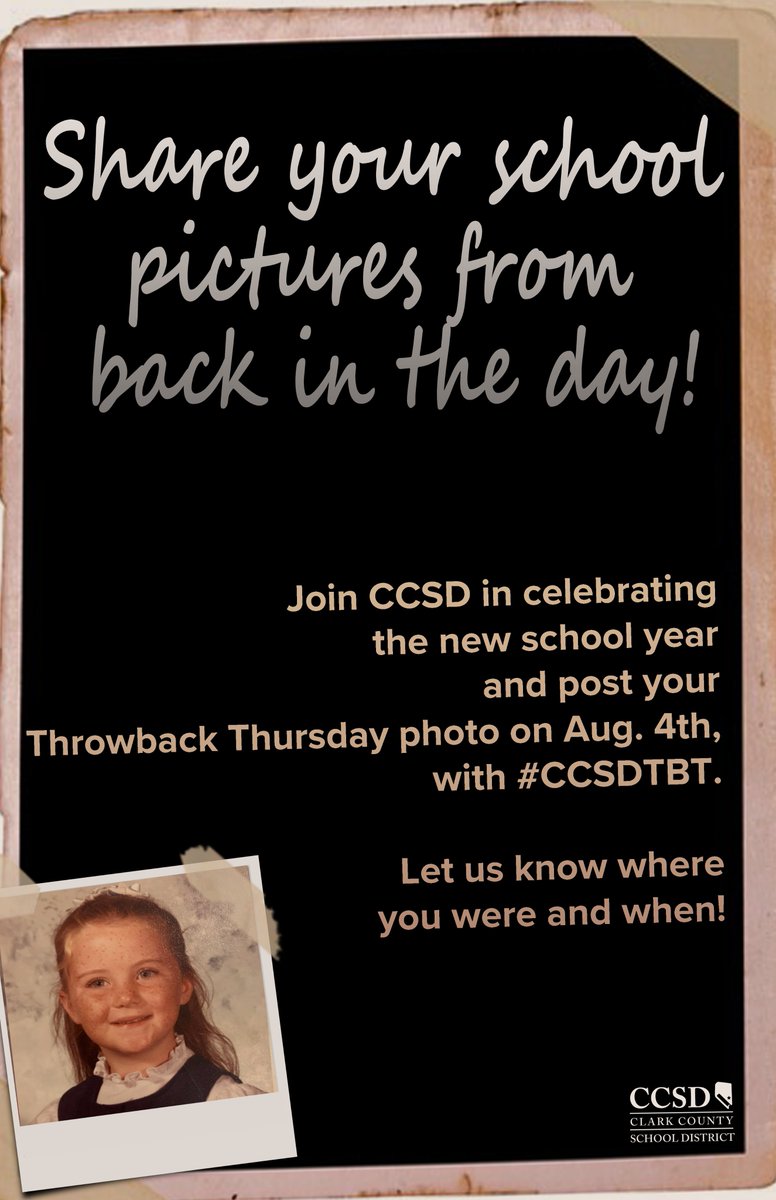 ClarkCountySch's tweet image. Get READY to CELEBRATE the NEW SCHOOL year TOMORROW! Post your school Throwback photo this Thursday, Aug. 4 using #CCSDTBT. Let us know where you were and when. The person with the most retweets wins a prize. ✨