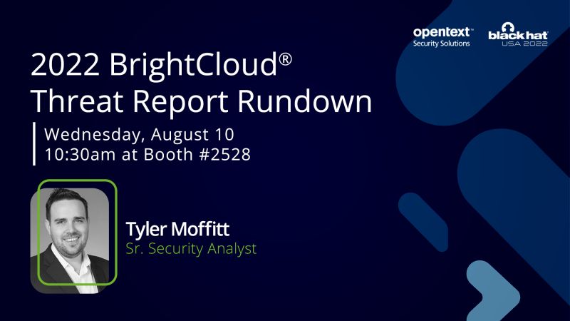 Webroot's tweet photo. #BHUSA: Come visit us in the @OpenText Security Solutions booth #2528 when the Business Hall opens on Day 1, Aug. 10.
Sr. Security Analyst Tyler Moffitt (@Spaceship_BTC) will run through the latest global threat trends, with #threatintelligence data from #BrightCloud. https://t.co/4wW8EAlQ97