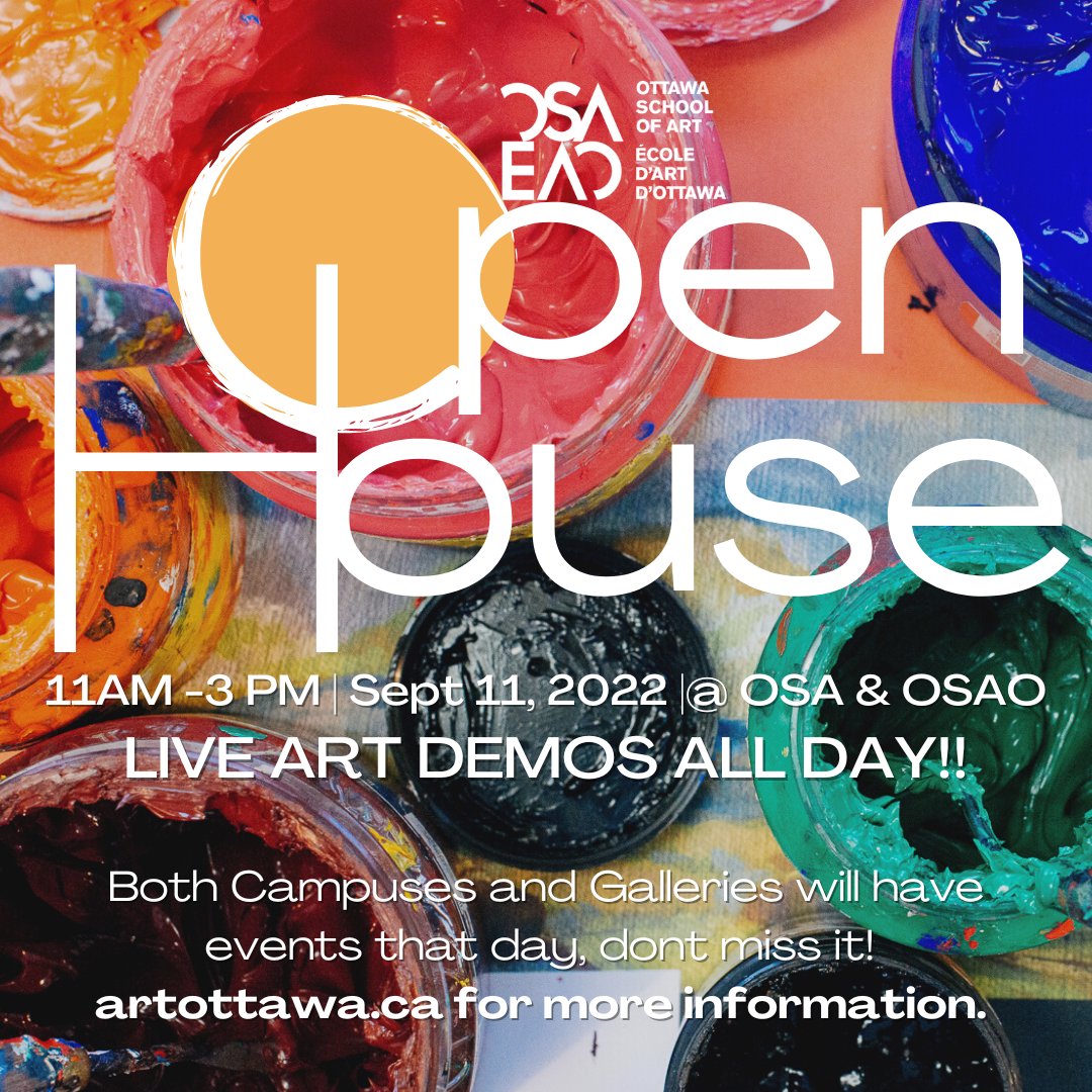 OSA and OSAO is hosting its Open Houses on Sept 11, 2022 at 11 am - 3pm! You can visit artottawa.ca/open-house to find out more information about the day’s events about both campuses. We are thrilled to be able to host this event once again! 
#openhouse #artottawa #ottawaevents