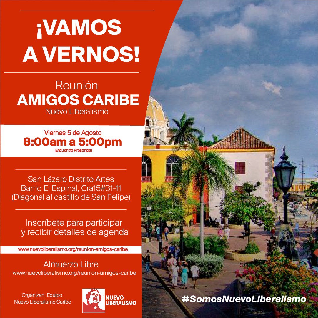 NvLiberalismo's tweet photo. El equipo @NvLiberalismo Caribe invita a todos los amigos de la región, este viernes 5 de agosto a un encuentro con nuestro director, @juanmanuelgalan y los congresistas @JuliaMirandaLo y @jua11se fortalecer al @NvLiberalism estrechar lazos.

#SomosNuevoLiberalismo https://t.co/bkULshCp67