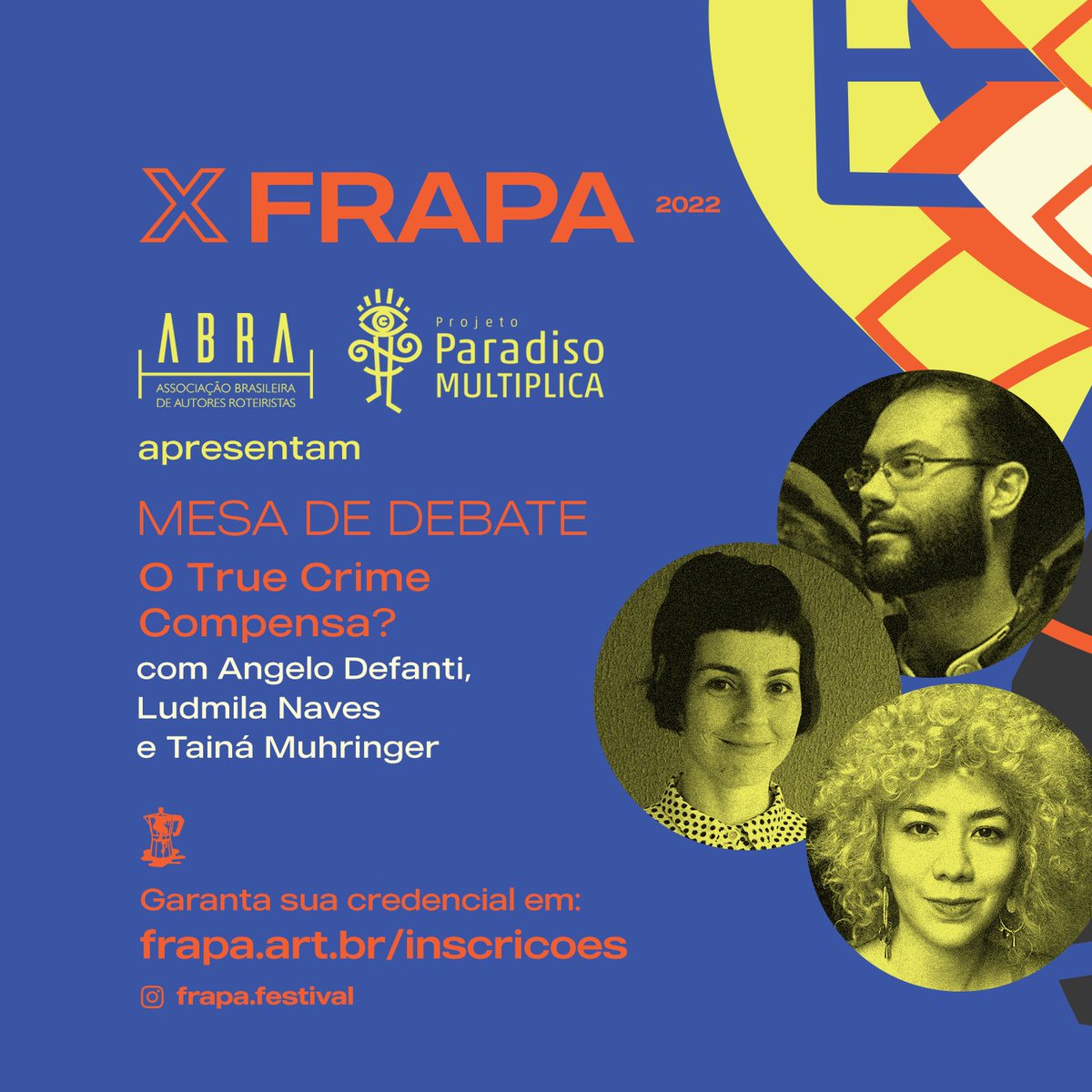 frapa_festival's tweet photo. 📌 MESA DE DEBATE #FRAPA2022 - ABRA e Paradiso Multiplica apresentam: O True Crime Compensa?
Nesta mesa debateremos com os/as roteiristas associados/as da ABRA e integrantes da Rede Paradiso de Talentos os desafios do True Crime. infos: https://t.co/3fqEkputUr
#vemprofrapa https://t.co/wmOGZLoFFb