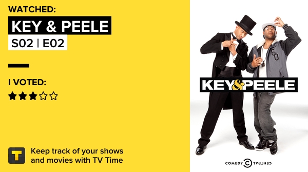 TvBoxSA's tweet photo. I've just watched S02 | E02 of Key & Peele! #keypeele https://t.co/8AV2vYfWmS #tvtime https://t.co/SjM0nLRcCt