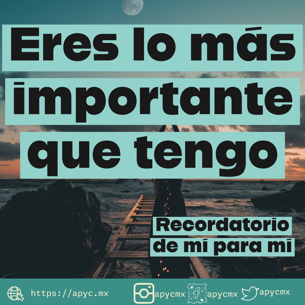 apycmx's tweet photo. No importa cuándo veas esto, es el momento y día perfecto. A veces se los expresamos a todos, menos a nosotros. #FelizMiercoles #apycmx #psicologia https://t.co/cIeGY7oJeB