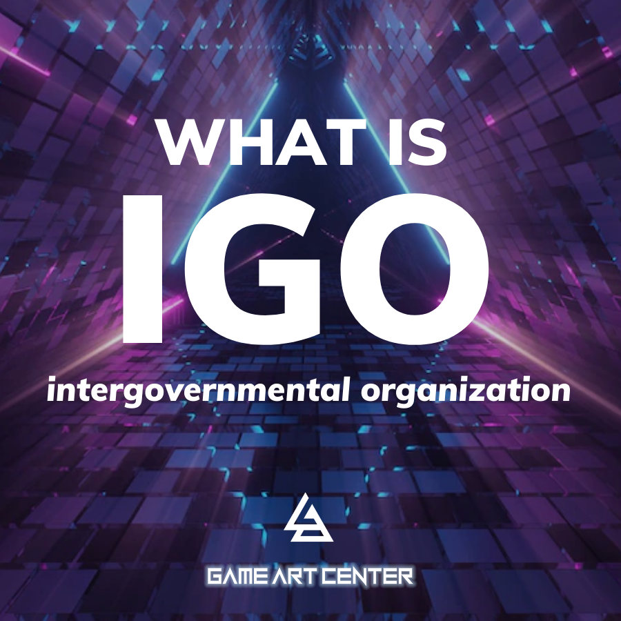 GameArtCenter's tweet photo. 👉IGO (an intergovernmental organization) is a group of members (sovereign states, countries) working together on issues of mutual self-interest, or of other organizations through formal treaties for handling/serving common interests and governed by international laws. https://t.co/UxM5sD5Sz3